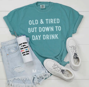 "Old and Tired" Adult Comfort Colors Unisex T-Shirt